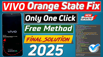 Vivo Orange State Your Device Has Been Unlocked And Can