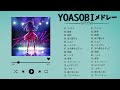 Playlist yoasobi  2024  yoasobi yoasobi