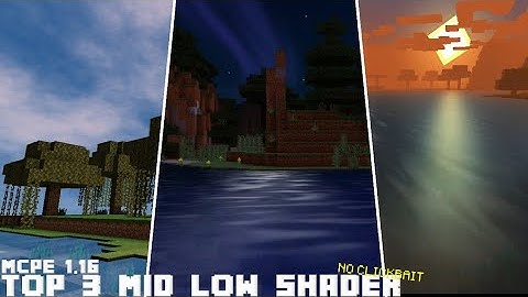 MCPE 1.16 - Top 3 Mid-low Shader!NO CLICKBAIT!