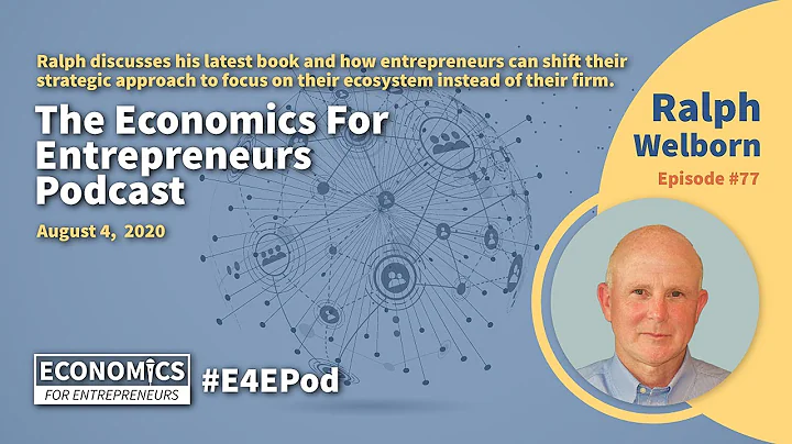 Ralph Welborn on the Ecosystem-Based Strategy