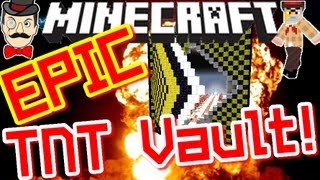 Minecraft EPIC TNT VAULT ! Maximum Security !