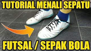 Tutorial Mengikat Tali Sepatu Sepak Bola / Futsal Agar Tidak Mudah Lepas Dengan Baik dan Benar !