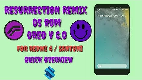 R R Oreo Rom V 6.0  | Resurrection Remix Oreo for RedMi 4X/4 (Santoni)  20 feb. Build.