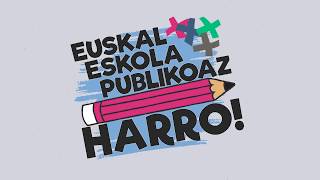 Euskal Eskola Publikoaz Harro! Egin bat gurekin!! TRAILERRA