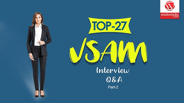 VSAM Interview Questions and Answers 2019 Part-2 | VSAM | Wisdom it Services