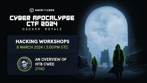 An Overview of CWEE - 21y4d - HackTheBox Cyber Apocalypse CTF 2024