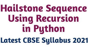 hailstone sequence using recursion in python | hailstone sequence in python | hailstone sequence