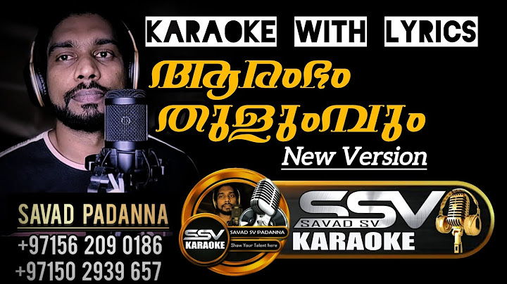 Aarambam Thulumbum New Version Karaoke With Lyrics| SSV KARAOKE | SAVAD PADANNA