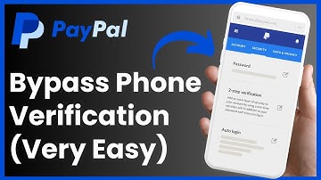 How To Bypass PayPal Phone Verification ! [EASY STEPS]