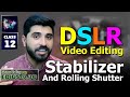 Video Stabilizer Edius 9.52 | DSLR VIDEO EDITING | Film Editing School