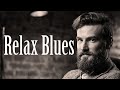 Relaxing Blues Music - Best Blues Rock Songs Of All Time - Slow Blues Ballads