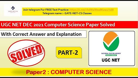 Part -2: Complete Solution of UGC NET Computer Science PYQ Dec 2020/June 2021| NTA UGC NET 2022 Exam