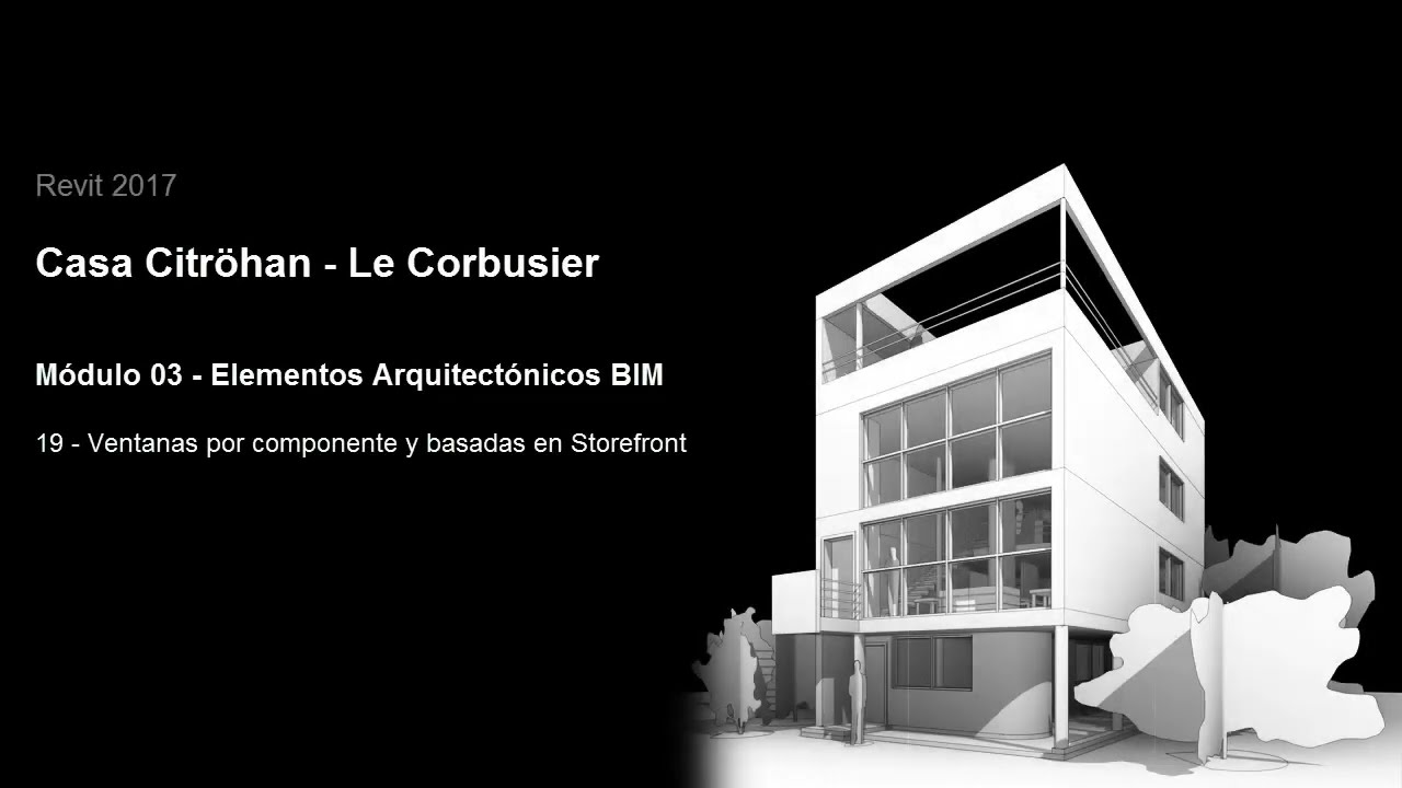 Revit 2017 Casa Citröhan 18 - Ventanas por componente y Storefront 