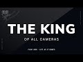 The king of all cameras  500 filmmaking  life as it comes