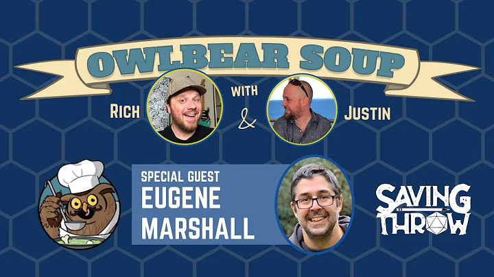 Owlbear Soup - September 5, 2021 - Special Guest E...