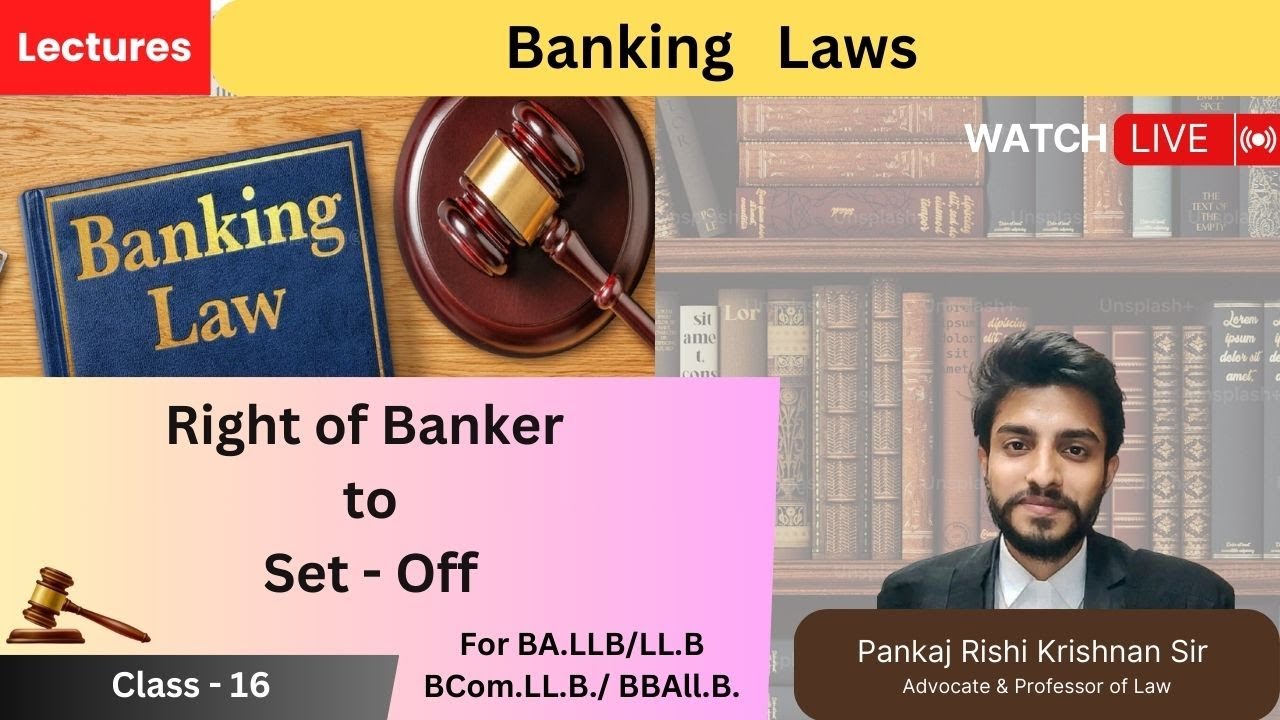 L - 16 - Right of Banker to Set-Off I 