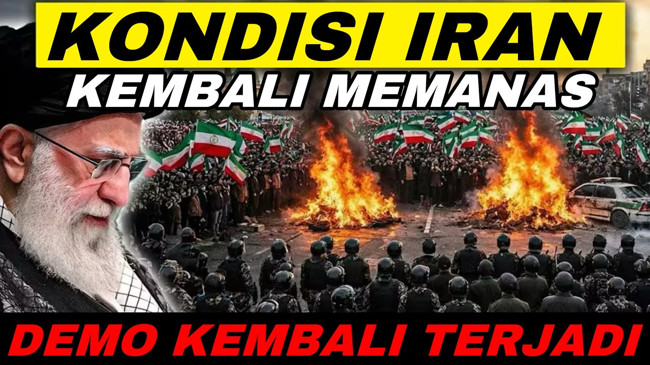 🔴 Kondisi Iran 🇮🇷 terbaru. Kembali memanas. Rakyat turun kejalan