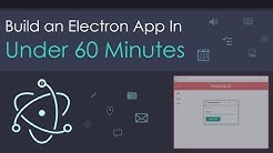 Build an Electron App in Under 60 Minutes