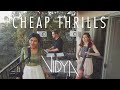 Sia - Cheap Thrills (Vidya Vox Cover) (ft. Shankar Tucker & Akshaya Tucker) Mp3 Song