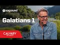 Galatians 1 Skip Heitzig