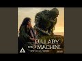 Lullaby For A Machine mp3