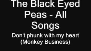103. The Black Eyed Peas - Don't phunk with my heart