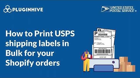 How to Print the USPS shipping labels in bulk for your Shopify orders
