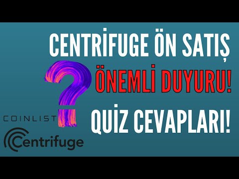 COİNLİST CETRİFUGE ÖN SATIŞ ÖNEMLİ DUYURU TEST SORULARI