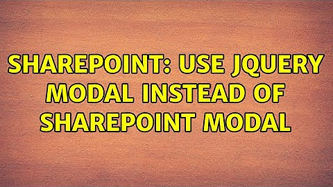 Sharepoint: use jQuery Modal instead of SharePoint modal