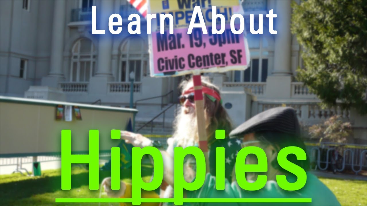 How Do Hippies Look? How to Say Hippies in English? What are