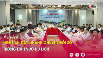 Nghệ An đẩy nhanh chuyển đổi số trong lĩnh vực Du lịch