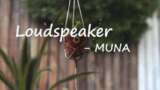 MUNA – Loudspeaker Lyrics