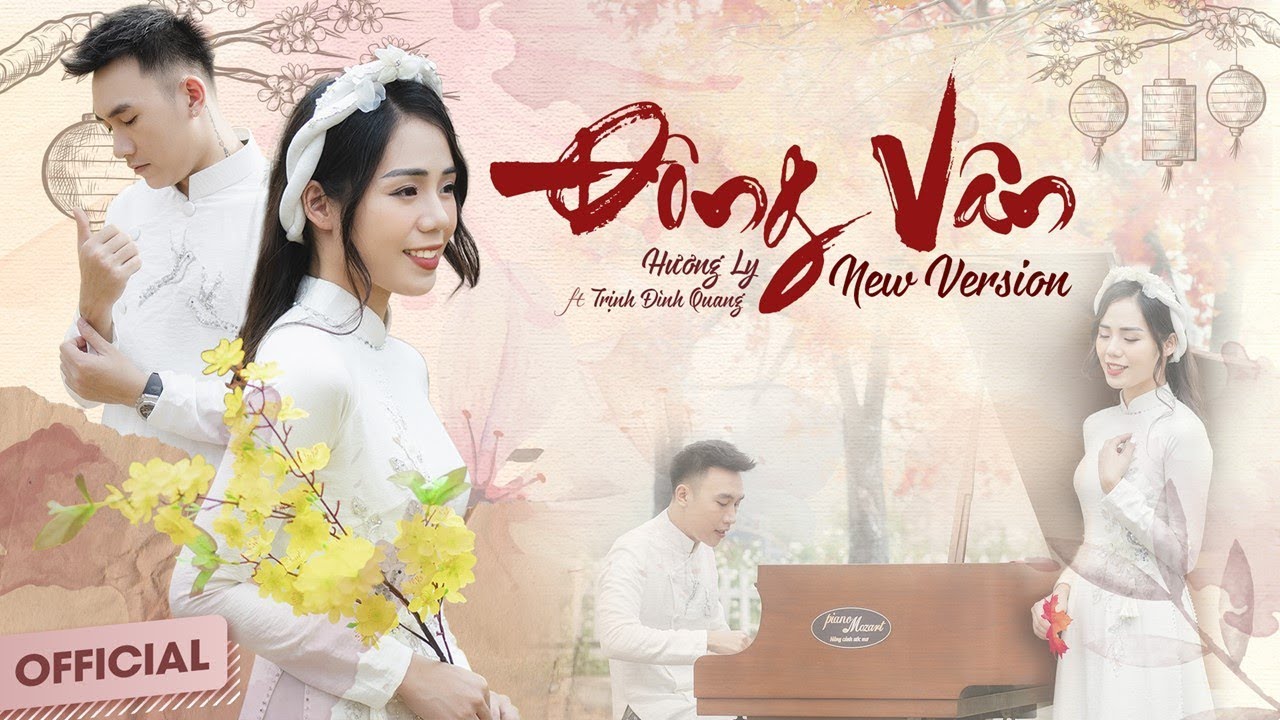 ĐÔNG VÂN [NEW VERSION]  - HƯƠNG LY ft TRỊNH ĐÌNH QUANG