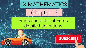 9th maths- unit 2- Surds and order of Surds full detailed definitions