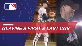 Glavine's first and last complete games in the Majors Details