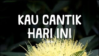 Download Lagu lobow - kau cantik hari ini - yellow lirik MP3