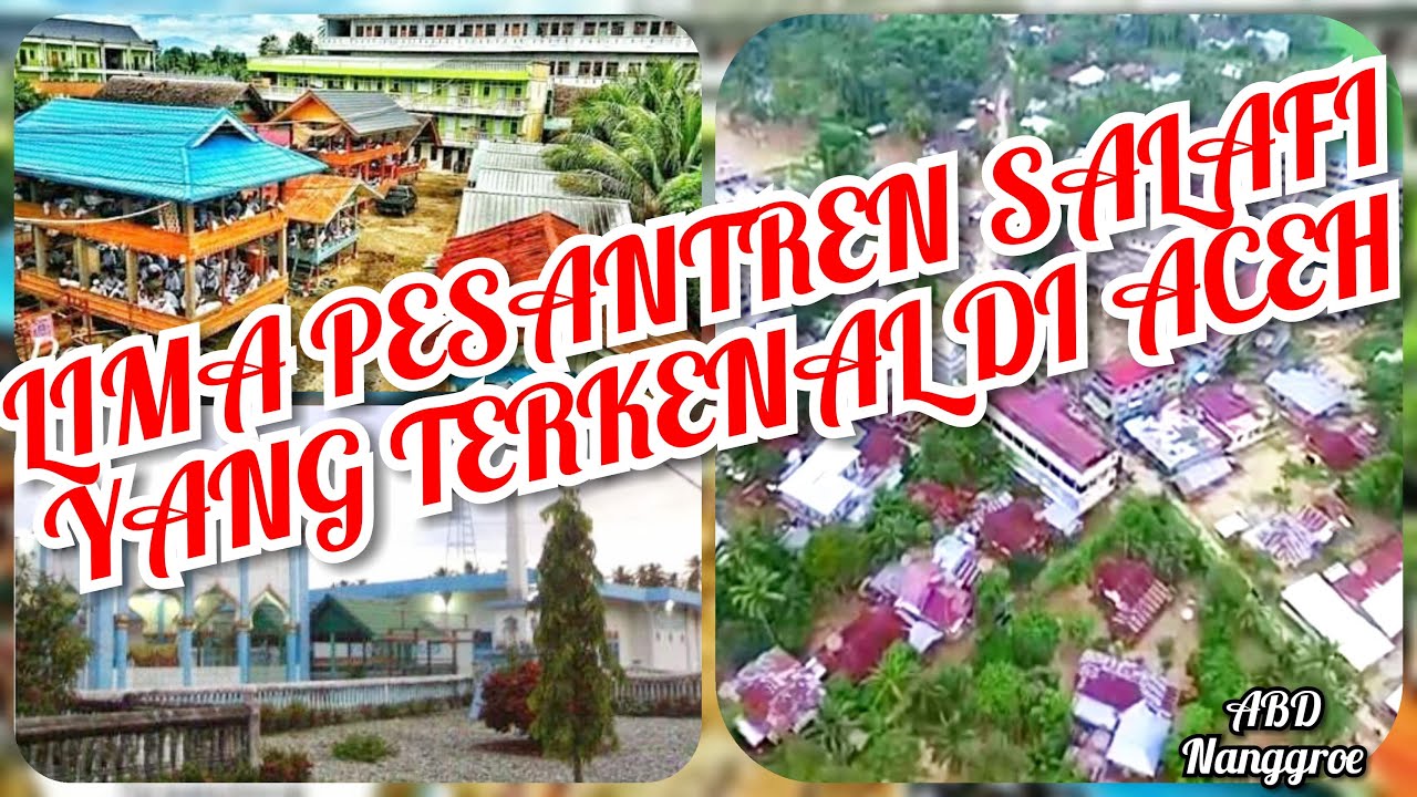 LIMA PESANTREN SALAFI YANG TERKENAL DI ACEH