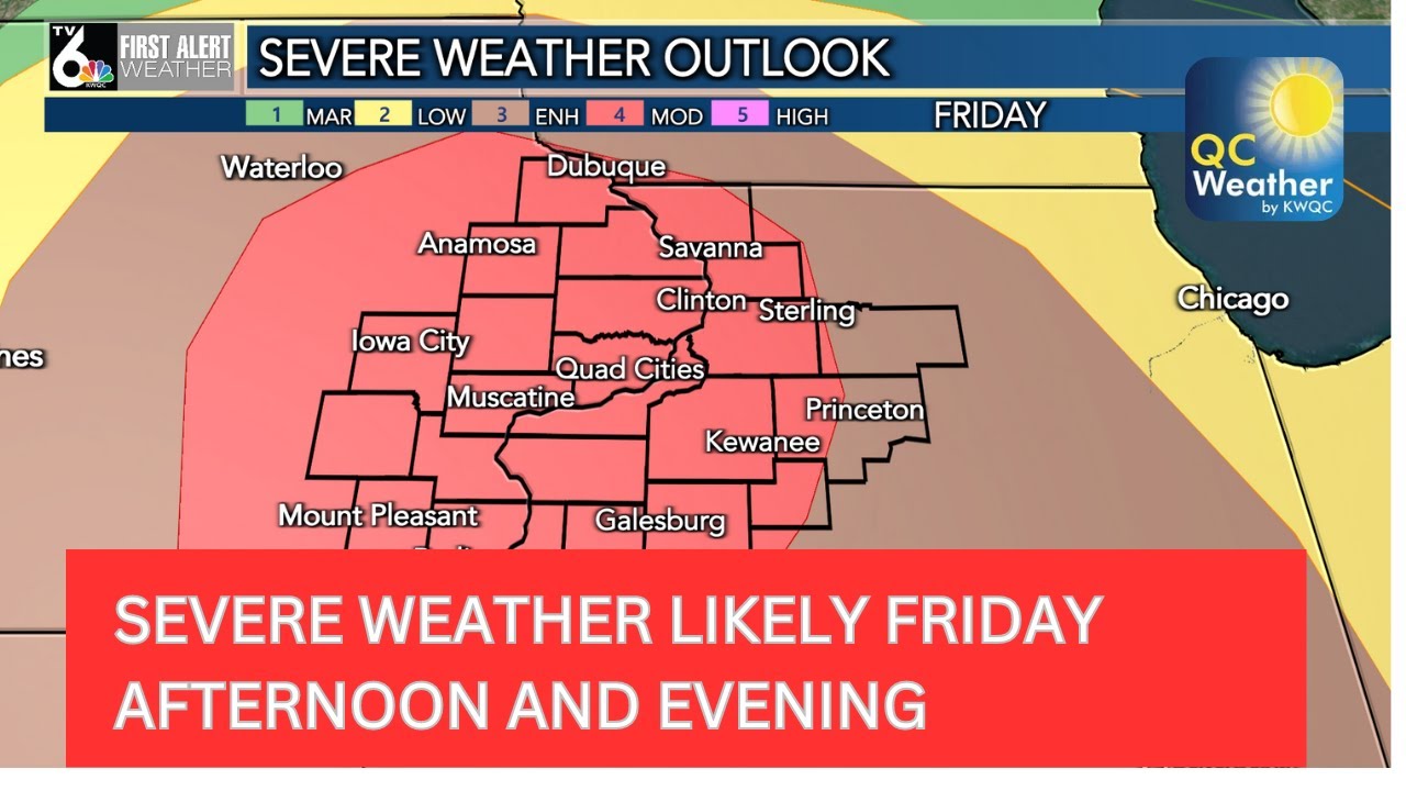 Severe weather likely Friday afternoon and evening in the Quad Cities ...
