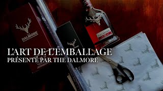 L'Art de l'emballage - Gentologie et The Dalmore