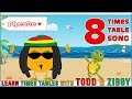 8 times table song learning is fun the todd  ziggy way