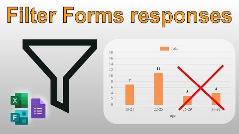 Filter survey responses before analyze - Google Forms, Microsoft Forms, Survio, Excel