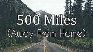 500 Miles (away from Home) - Karaoke Resimi