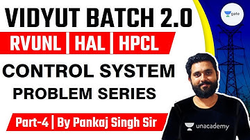 Control System Problem Series - 4 | #RVUNL #HAL #HPCL #DFCCIL Preparation | Vidyut 2.0 | Pankaj Sir