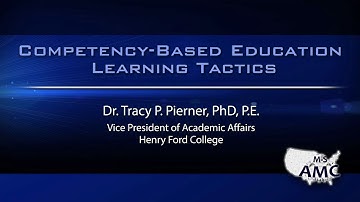 Part 6:  Competency-Based Education - Learning Tactics