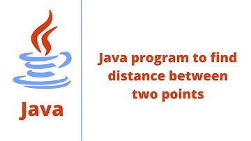 Java program to find distance between two points