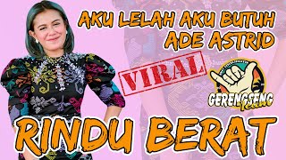 RINDU BERAT || VOC : ADE ASTRID | WALIMATUL KHITAN AZAM | 04 NOVEMBER 2023 || TANJUNG RASA