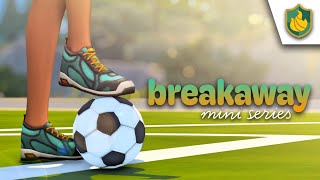 Breakaway  EP1  Rivals ...(Sims 4 Mini Series)