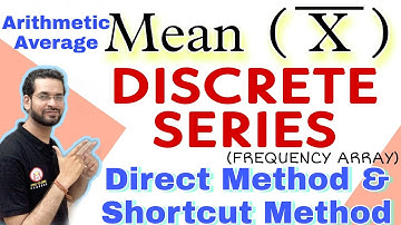 Mean Discrete series | HOW to calculate mean in Discrete series | Mean Frequency array series