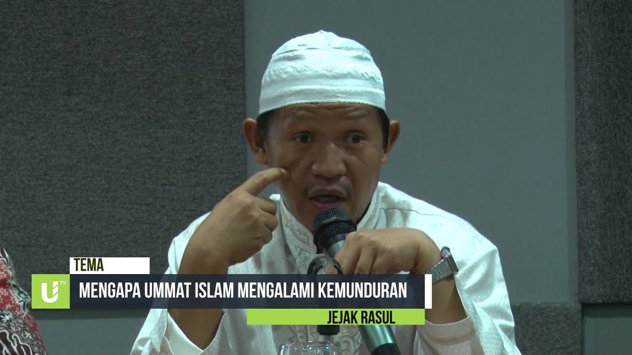 Kajian Peradaban: Mengapa Ummat Islam Mundur?