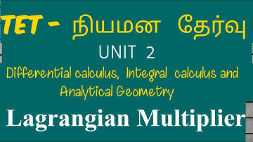 Lagrangian Multiplier-unit 2-calculus and Analytical Geometry-tet selection exam-ugtrb maths